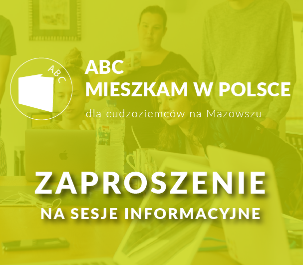 ABC Mieszkam w Polsce – zapisy na sesje informacyjne